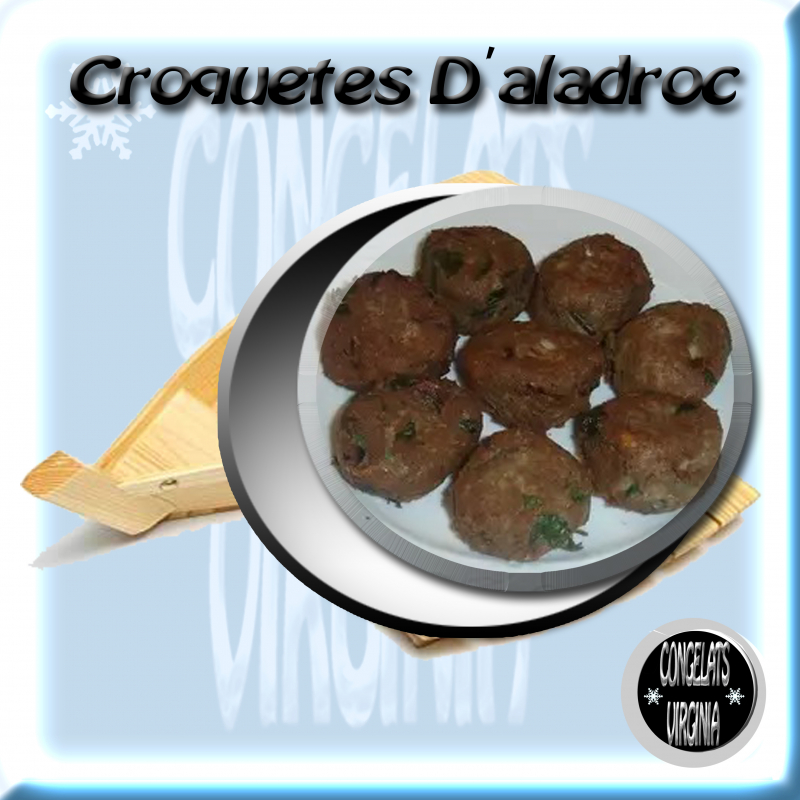 CROQUETAS DE ALADROC